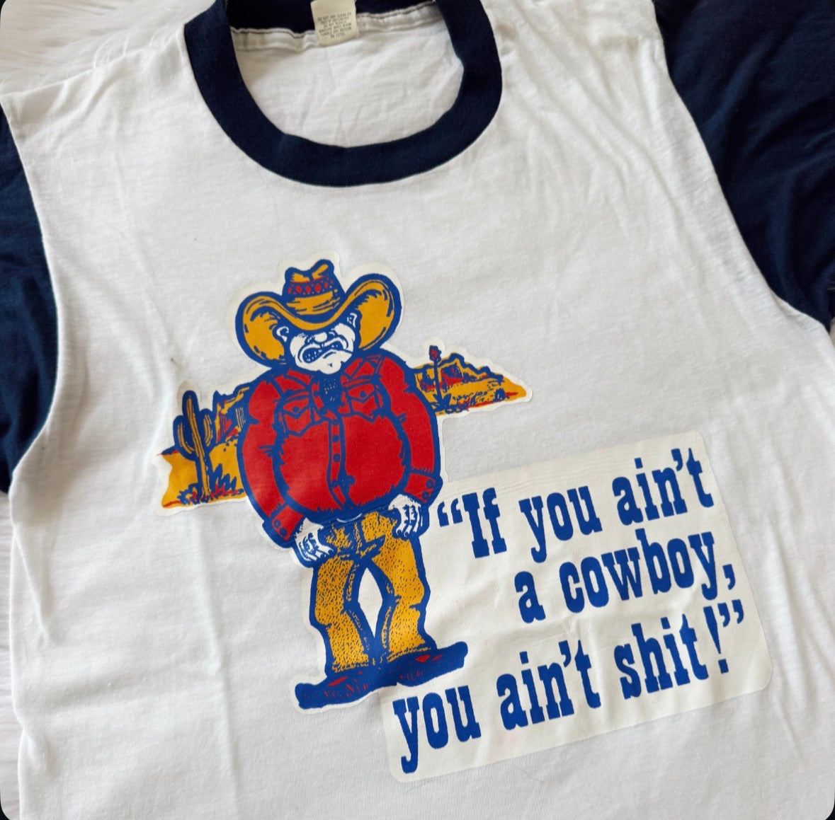 Vintage Cowboy Ain't Shit Tee