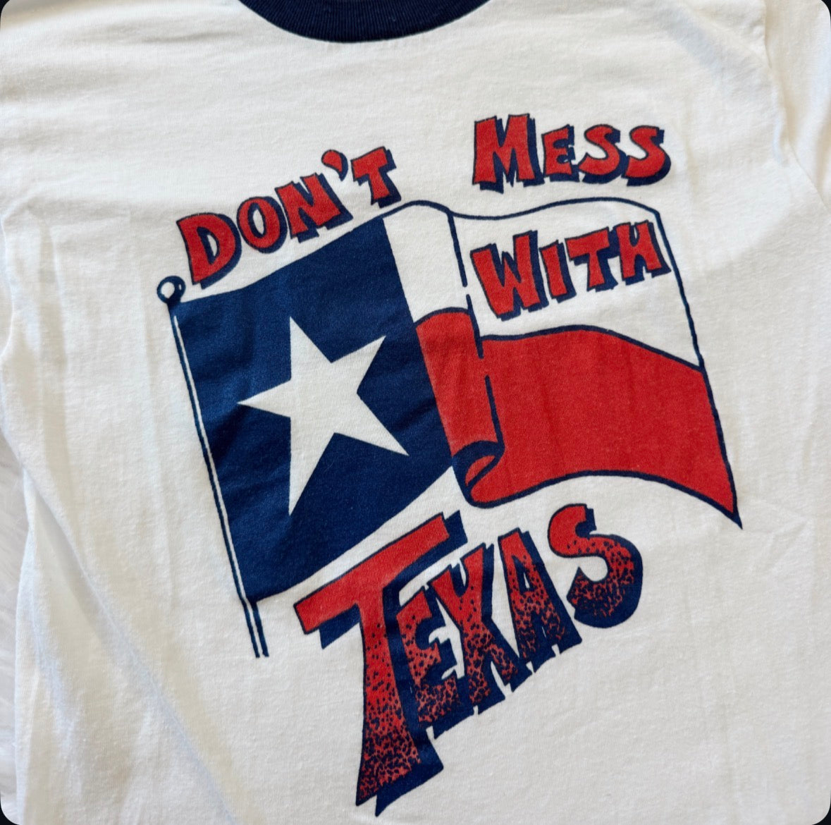 Vintage Don't Mess With Texas Tee