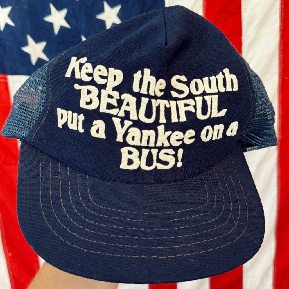 Vintage Keep The South Beautiful Hat