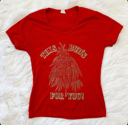 Vintage This Buds For You Tee