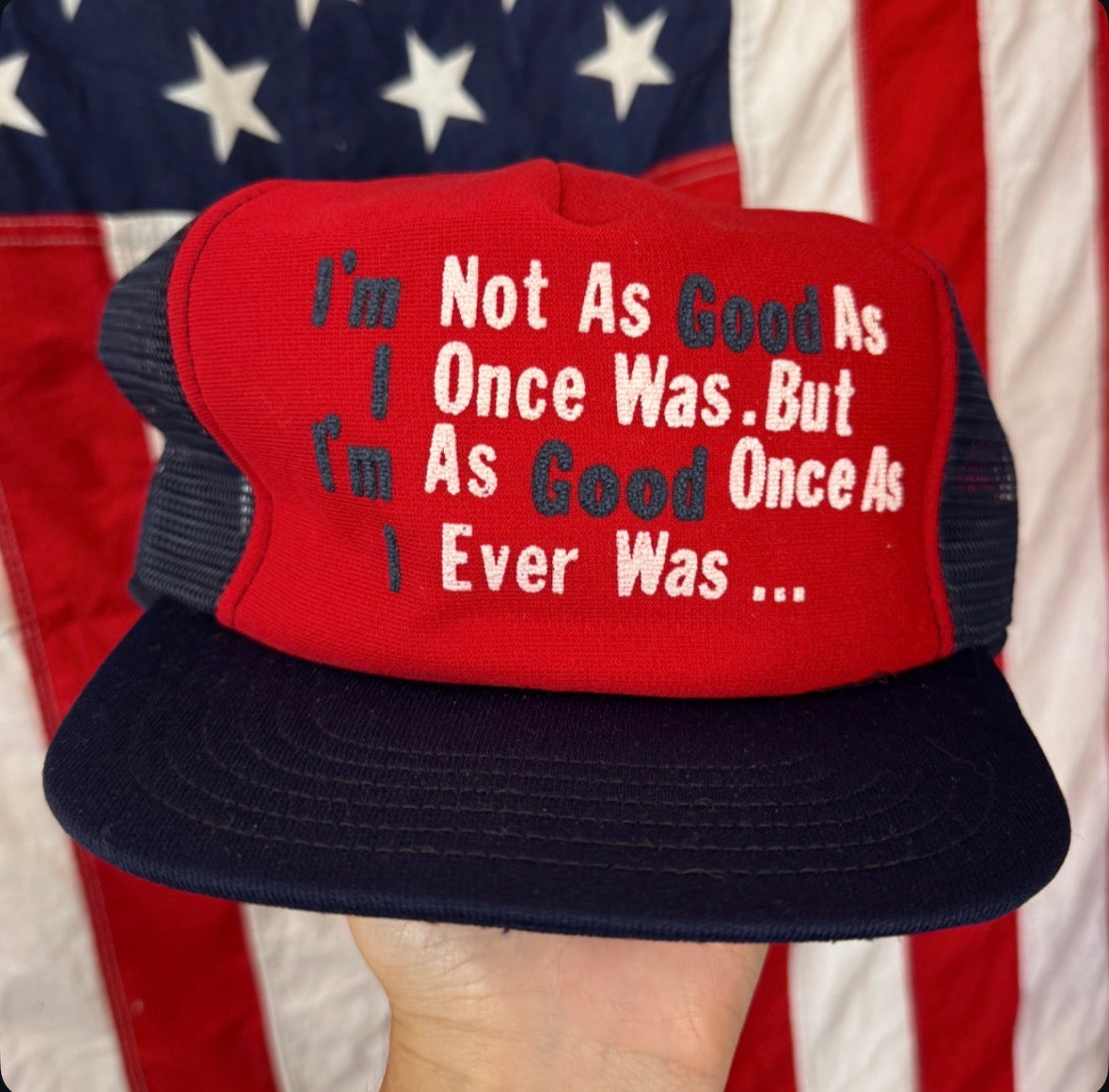 Vintage Not As Good As I Once Was Hat