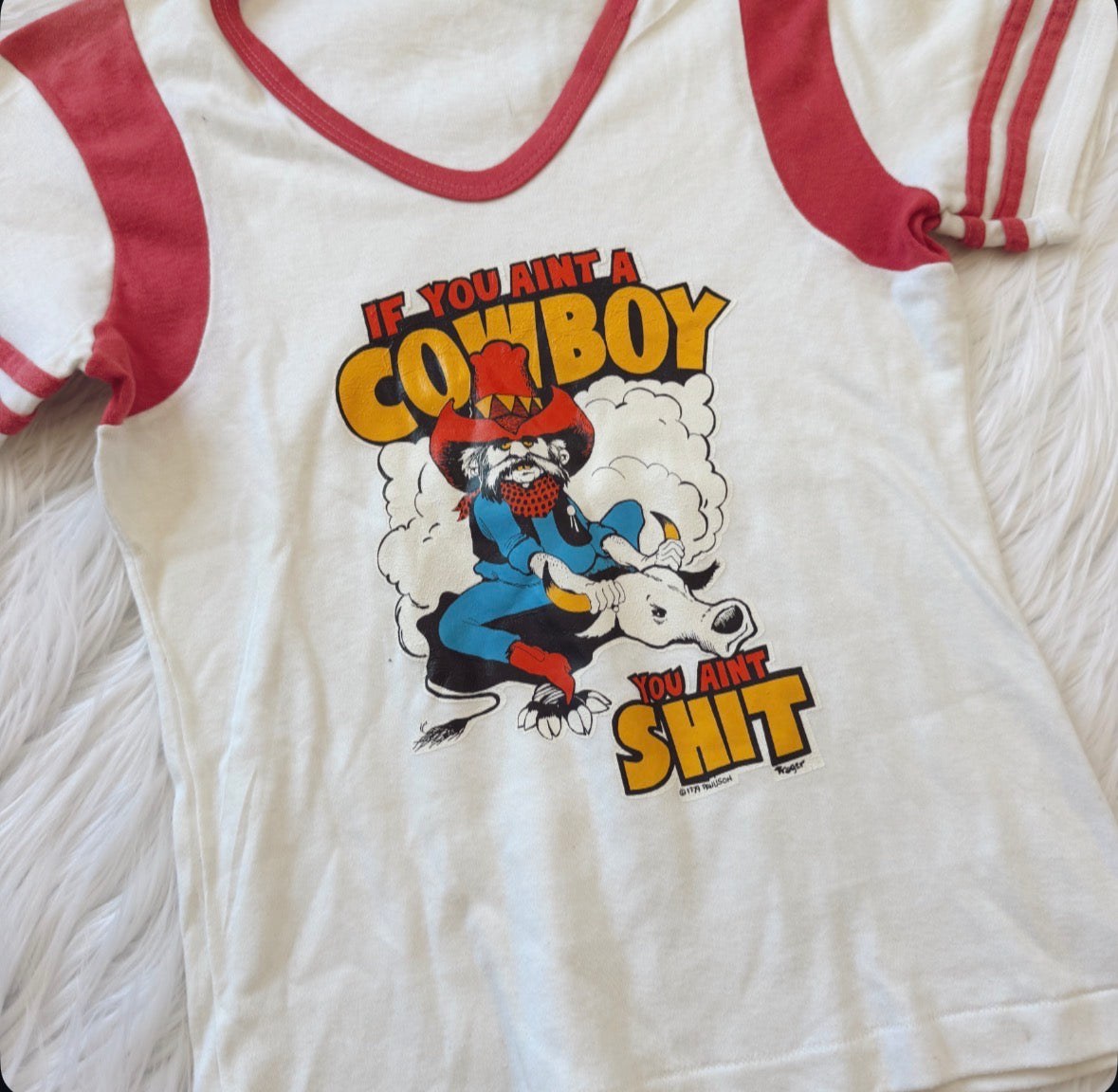 Vintage If You Ain't A Cowboy Tee